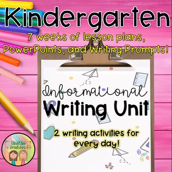 Preview of Kindergarten Writing | Informational Unit | LOW Prep
