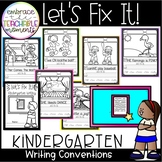 Kindergarten Writing: Let's Fix It!