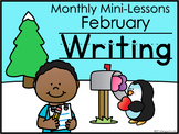 Kindergarten Writing Mini-Lessons February