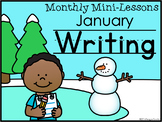 Kindergarten Writing Mini-Lessons January