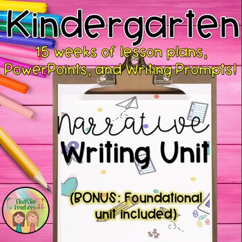 Preview of Kindergarten Writing | Narrative Unit | LOW PREP