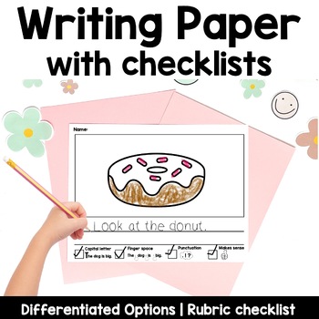Preview of Kindergarten Writing Paper with Checklist Rubric