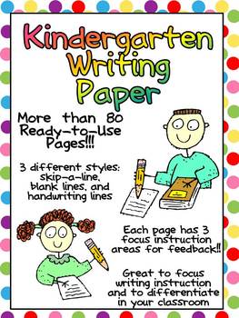Preview of Kindergarten Writing Paper with Focus Areas for Student Feedback- Over 80 Pages