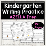 Kindergarten Writing Practice - AZELLA Prep