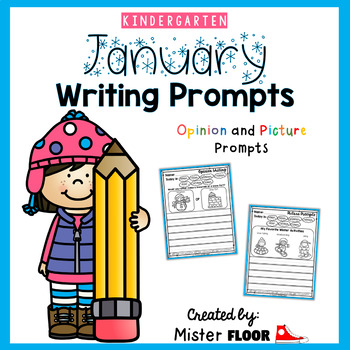 Kindergarten Writing Prompts: Opinion Writing & Picture Prompts (January)