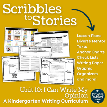 Preview of Kindergarten Writing Scribbles to Stories™ Unit 10: I Can Write My Opinion