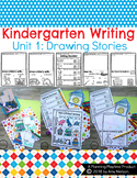 Kindergarten Writing Unit 1