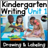 Kindergarten Writing Unit 1 - Drawing and Labeling Back to School