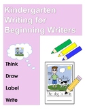 Kindergarten Writing for Beginning Writers (ESOL & SPED)