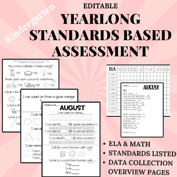 Preview of Kindergarten Year Long (Standards Based) Assessment *Editable*