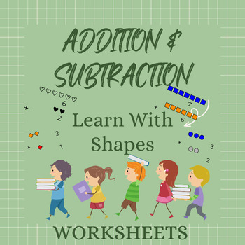 Preview of Kindergarten and 1st Grade Addition & Subtraction: Learn with Shapes