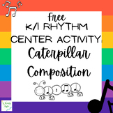 Kindergarten and First Grade Rhythm Center Activity: Cater