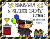 Kindergarten and Preschool Diplomas/ Certificates - Editables
