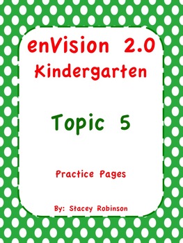 Preview of Kindergarten enVision Math 2.0 Topic 5 Practice Sheets