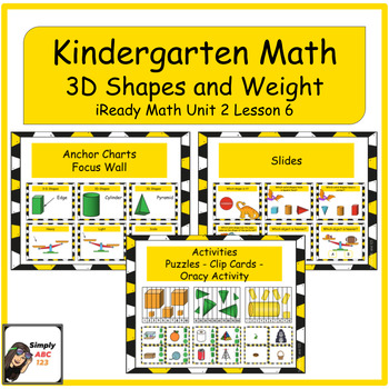 Preview of Kindergarten iReady Math Unit 2 lesson 6 3D Shapes & Weight Slides & Activities