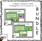 Kindergarten iReady Ⓡ Math Unit 3 Lessons 12 - 14  Bundle