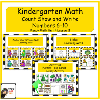 Preview of Kindergarten iReady Math Unit 4 lesson 11 Count Write and Show Numbers 6 - 10