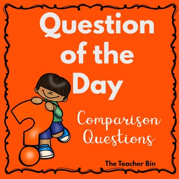 Preview of Question of the Day-Comparison Questions