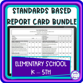 Preview of Standards Based Report Cards BUNDLE K - 5th Grade Common Core for Quarters
