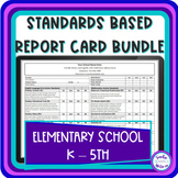Standards Based Report Cards BUNDLE K - 5th Grade Common C