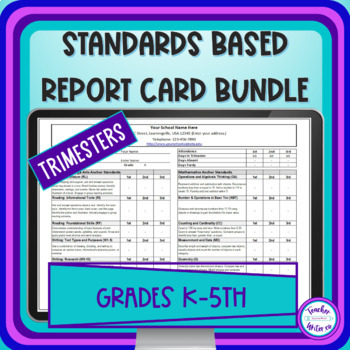 Preview of Standards Based Report Cards for Trimesters BUNDLE Kindergarten to 5th Grade