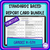 Standards Based Report Cards for Trimesters BUNDLE Kinderg
