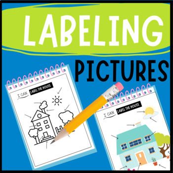 Preview of Kindergartener Labeling Activities to Practice Writing and sounding out words