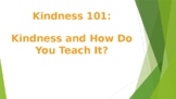 Kindness 101