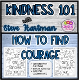 Kindness 101 How to Find Courage