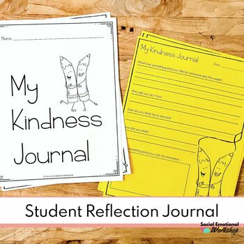 Kindness Activities, Journals, Challenge, and Notes to Encourage Kind Acts