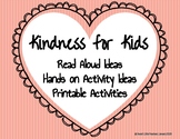 Kindness Activities | Social Emotional Learning | Anti- Bu
