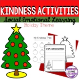 Christmas Kindness Activities Social Emotional Learning Ch