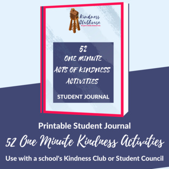 Preview of Kindness Activities Student Journal - Great for Student Council or Kindness Club