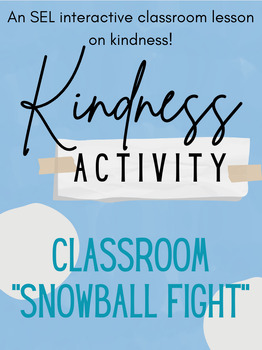 Preview of Kindness Activity - An Interactive SEL Classroom Lesson (PDF Download)