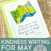 EOY Activities - Kindness Writing Activity for May Last We