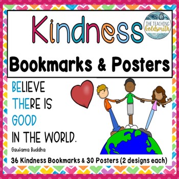 Kindness Bookmarks and Posters by The Teaching Goldsmith | TPT