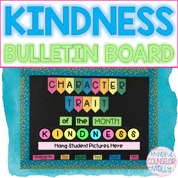 Kindness Bulletin Board by Mindful Counselor Molly | TPT