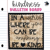 Kindness Bulletin Board / Classroom Quote