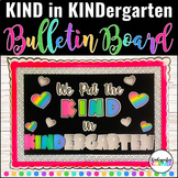 Kindness Bulletin Board | We Put the Kind in Kindergarten!
