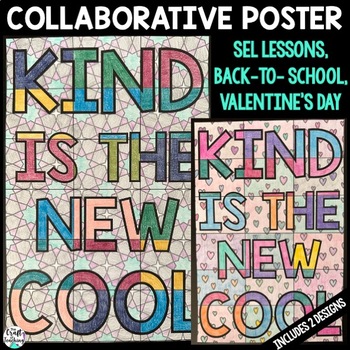 Preview of Kindness Collaborative Poster | Kind is the New Cool | Valentine's Day Activity
