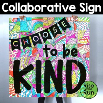 Preview of Kindness Project Collaborative Poster Choose to Be Kind