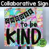Kindness Project Collaborative Poster Choose to Be Kind