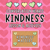 Kindness Conversation Heart Activity - Bulletin Board for 