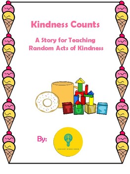 Preview of Kindness Counts: A Story for Teaching Random Acts of Kindness