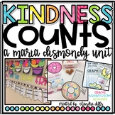 Kindness Counts: A Unit Using Maria Dismondy Books!