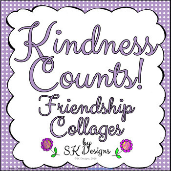 Preview of Kindness Counts Character Collages Printables Project Bulletin Board
