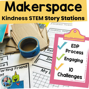 Preview of Kindness Craft STEM & Activities: STEM & SEAM Challenges Read Aloud & Makerspace