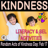 Kindness Day | Literacy & Character Education Activities