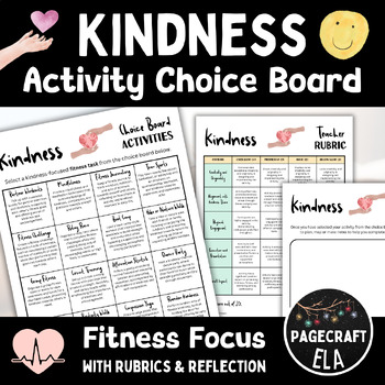 Preview of Kindness Fitness Activity Choice Board with Teacher and Student Rubrics