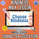 Kindness Lesson + Activities for Middle School| Character 